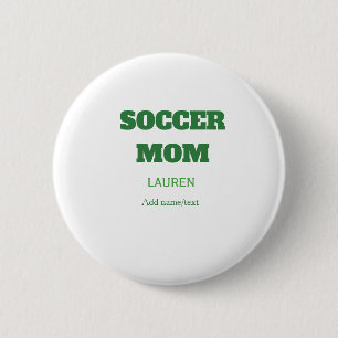 SOCCER MOM FOOTBALL MOTHERS DAY GIFTS GREEN SIMPLE 6 CM ROUND BADGE