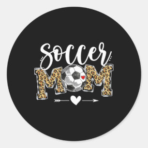 Soccer Mom Leopard Funny Soccer Mom Shirt Mother's Classic Round Sticker