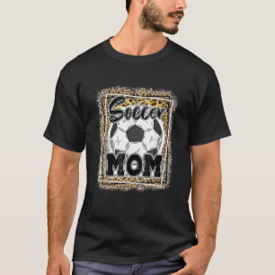 Soccer Mom Leopard Funny Sport Ball Mom Mother's D T-Shirt