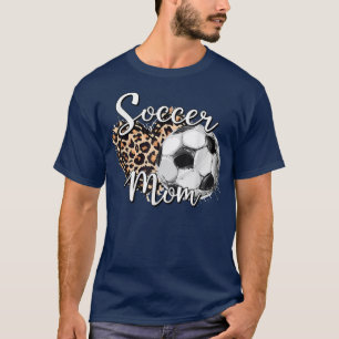 Soccer Mom Leopard Heart Funny Mom Mothers Day Wom T-Shirt