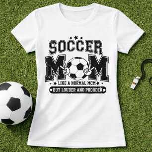 Soccer Mom Louder Prouder Game Day T-Shirt