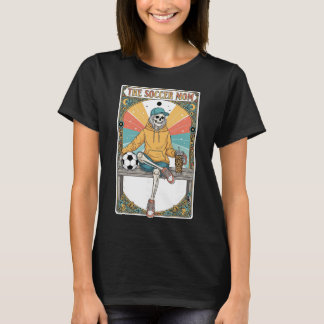 Soccer Mom Tarot Card Skeleton Coffee Byll Sidelin T-Shirt