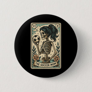 Soccer Mom Tarot Card Skeleton Mothers Day Mama 6 Cm Round Badge
