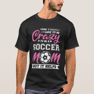 Soccer Mother Gameday Soccer Mum T-Shirt