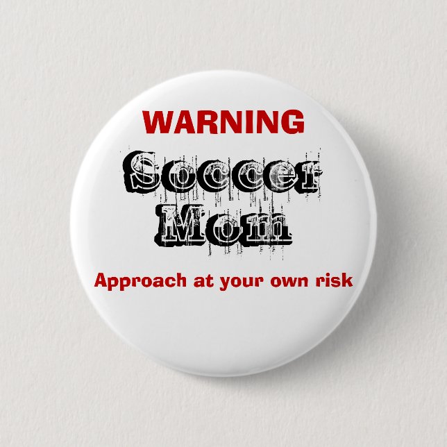 Soccer Mum, 6 Cm Round Badge (Front)