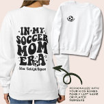 Soccer Mum Era Personalised Kid Names Game Day Sweatshirt<br><div class="desc">In my soccer mum era personalised sweatshirt with your kids names: never goes out of style. It makes a great gift for Mother's Day or for any occasion to show your love and appreciation.</div>