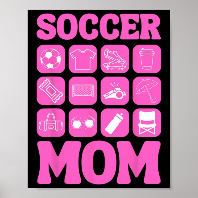 Soccer Mum Icons Soccer Essential  Poster (Front)