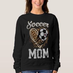 Soccer Mum Leopard Ball  Mother's Day Sweatshirt