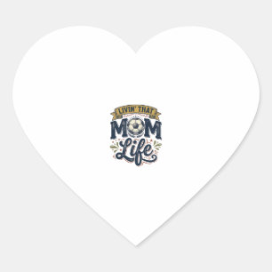Soccer Mum Life Vintage Engraving Shirt Design_1 Heart Sticker