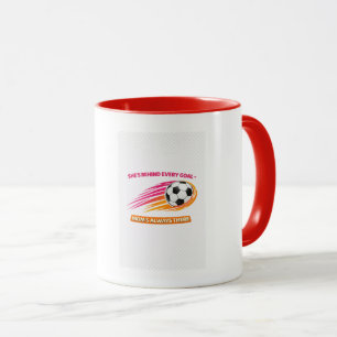 Soccer Mum Mug – She’s Behind Every Goal Mum’s Alw