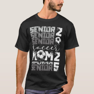 Soccer Mum Senior 2025 High School Graduation Outf T-Shirt