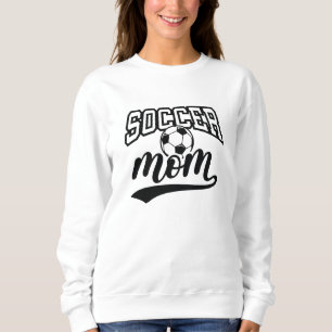 Soccer Mum Sweatshirt
