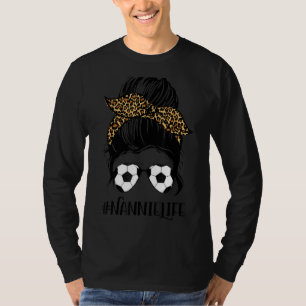 Soccer Nannie Life Messy Bun Hair Leopard Print Mo T-Shirt