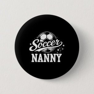 Soccer Nanny Family Matching Soccer Lovers 6 Cm Round Badge
