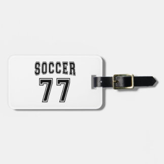 Soccer Number 77 Designs Luggage Tag