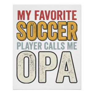 Soccer Opa Vintage Typography Shirt Design_1 Poster