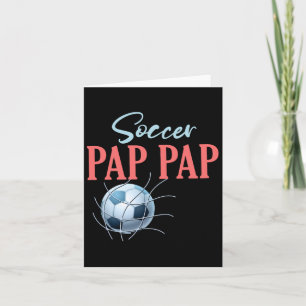 Soccer Pap Pap Gifts For Fathers Day Soccer Fans S Card