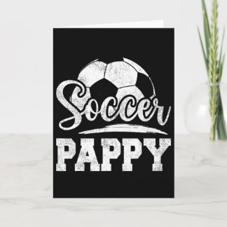 Soccer Pappy Soccer Player Game Day Father's Day  Card