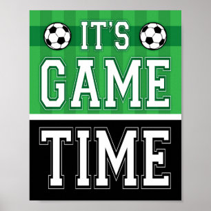 Soccer Party IT'S GAME TIME! Sign Print