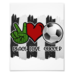 Soccer Peace and Love Photo Print