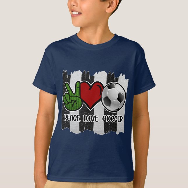 Soccer Peace and Love T-Shirt (Front)