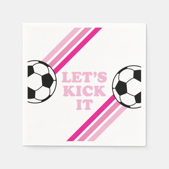 Soccer Pink Stripes Let's Kick It Birthday Napkin (Front)