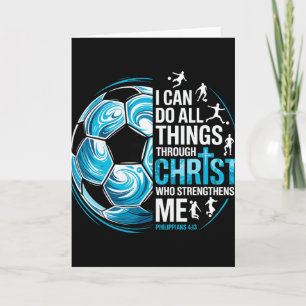 Soccer Player Christian I Can Do All Things Throug Card
