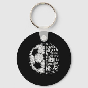 Soccer Player Christian I Can Do All Things Throug Key Ring