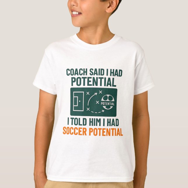 Soccer Potential Chalkboard Coach Quote Design  T-Shirt (Front)