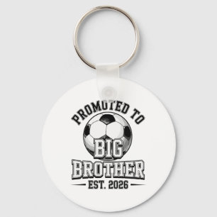 Soccer Promoted To Big Brother Est 2026 Theme Key Ring