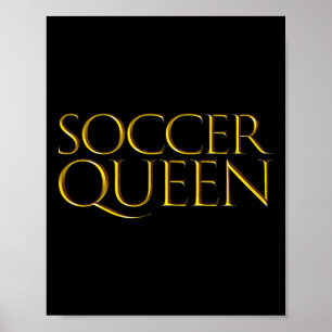 Soccer Queen Cute Mothers Day Soccer Moms Poster