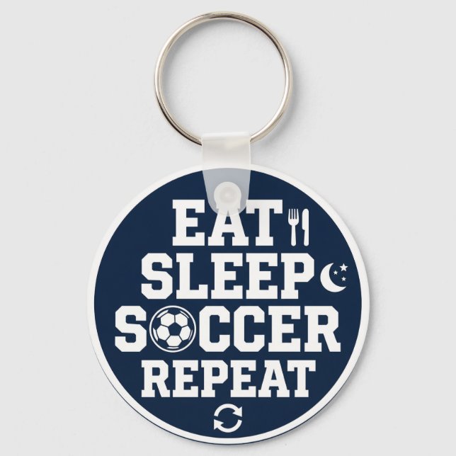 Soccer Quote Eat Sleep Repeat Key Ring (Front)