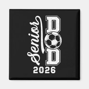 Soccer Senior Dad Of A Senior Soccer Player Dad 20 Magnet
