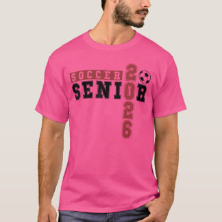 Soccer Senior Night Soccer Senior 2026 Graduation  T-Shirt