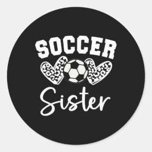 Soccer Sister Matching Family Soccer  Classic Round Sticker