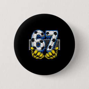 Soccer Six Seven 67 Funny Gen Alpha Meme 6 Cm Round Badge