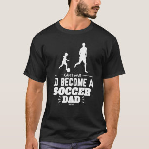 Soccer Sports Football Dad Father T-Shirt
