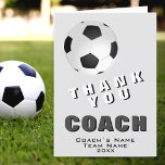 Soccer Thank you Coach Card<br><div class="desc">Modern Soccer Thank you Coach Card. The card has a black and white soccer ball. Great card for thanking sports coaches,  high school team trainer,  mom or dad coach,  etc. Customize any text on the card. Add the coach`s name,  team name and year.</div>