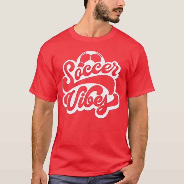 Soccer Vibes Quote Sports Quote retro T-Shirt (Front)