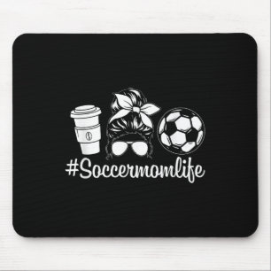#soccermomlife Proud Game Day Essential Mouse Mat