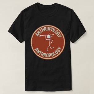 Social Anthropology , Anthropology Student T-Shirt