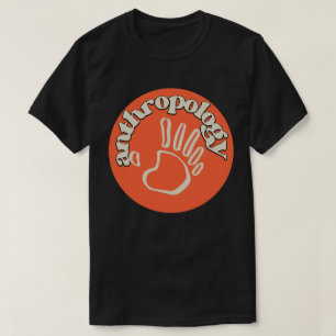 Social Anthropology , Anthropology Student T-Shirt