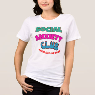 SOCIAL ANXIETY CLUB Tri-Blend SHIRT