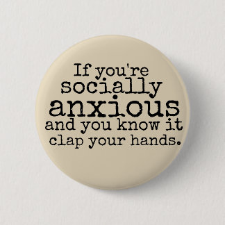 Social Anxiety Disclaimer Pin
