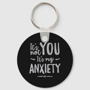Social Anxiety Mental Health Awareness Not You Key Ring