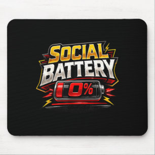Social Battery 0 Funny Introvert Low Energy Humour Mouse Mat