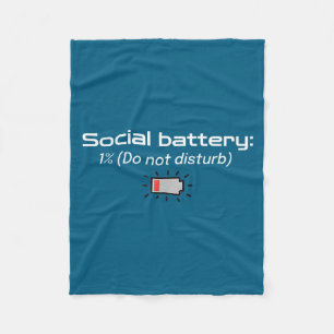 Social Battery_ 1% (do Not Disturb) Fleece Blanket