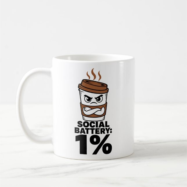 Social Battery 1% Funny Coffee Mug (Left)
