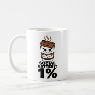 Social Battery 1% Funny Introvert Coffee Mug Gift 