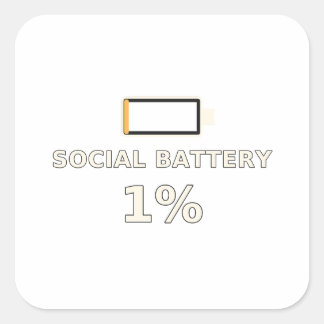 Social Battery 1 Percent Funny Introvert T-Shirt Square Sticker